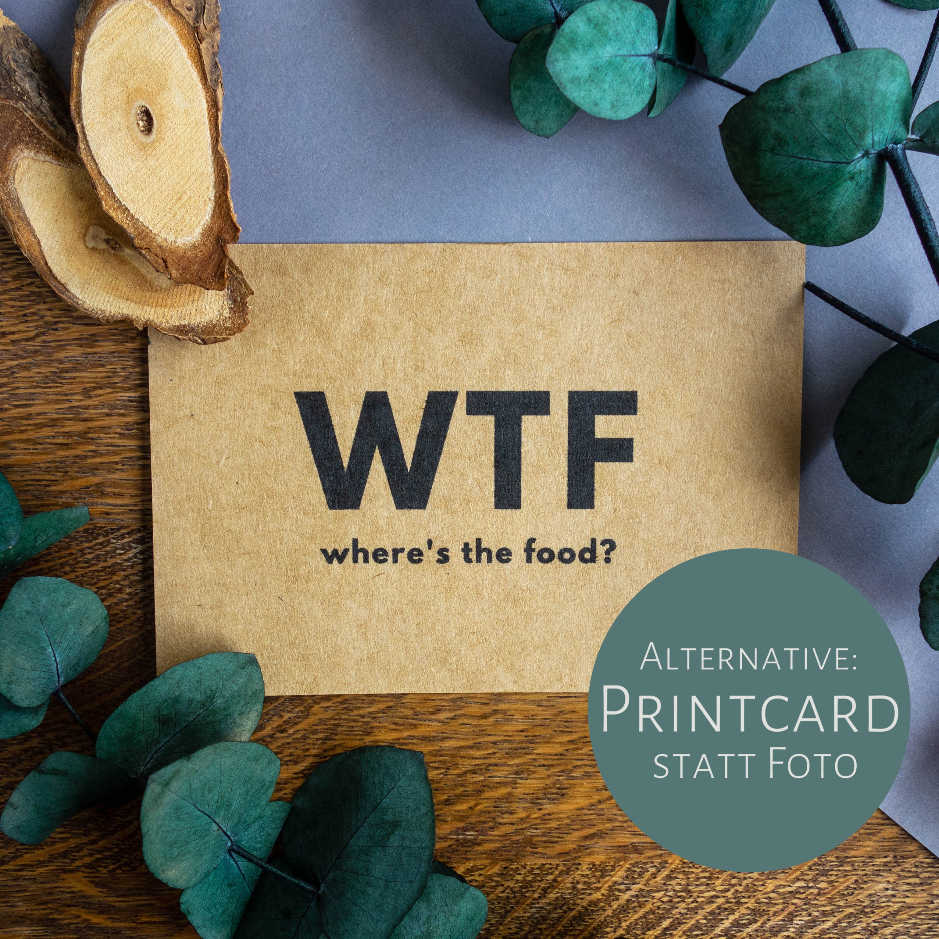 Kraftpapier Karte mit Aufdruck "WTF - where's the food?".
